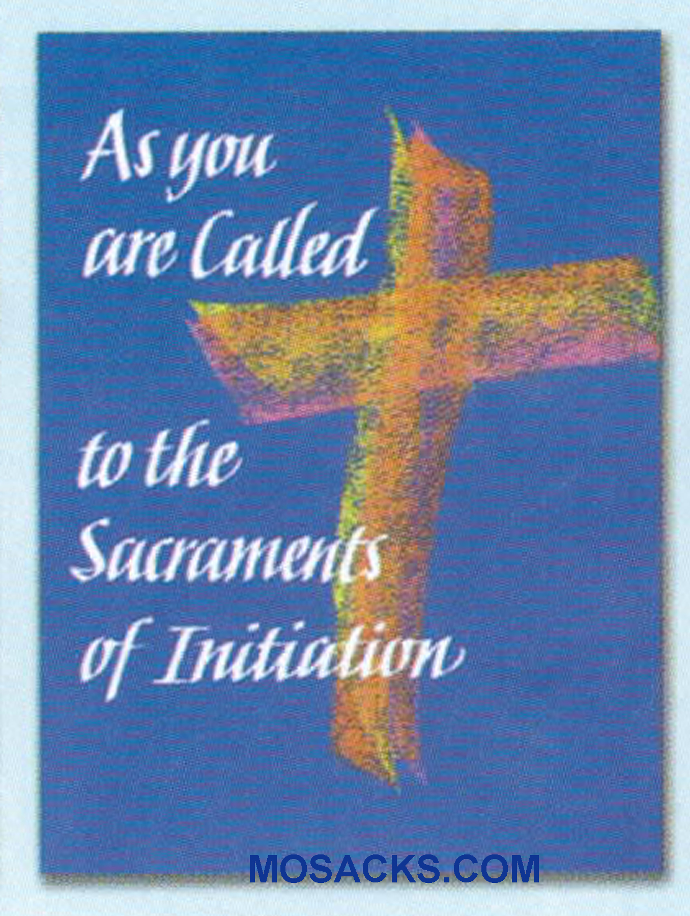 As You Are Called To The Sacraments Of Initiation Greeting Card -WCA5186 a RCIA Greeting Card