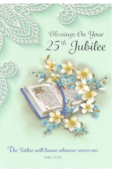 Blessings On Your 25th Jubilee 238-JUBS89987