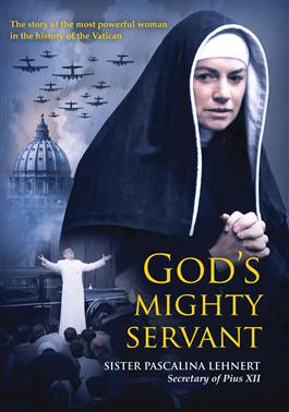 Catholic DVD Gods Mighty Servant GMS-M Sister Pascalina Lehnert