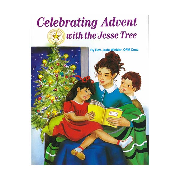 Celebrating Advent with the Jesse Tree by Fr. Jude Winkler