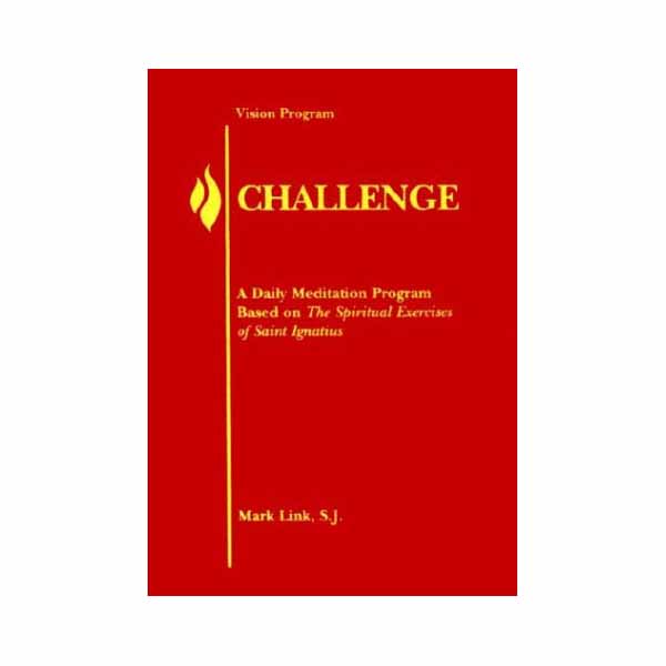 Challenge by Mark Link, S. J.