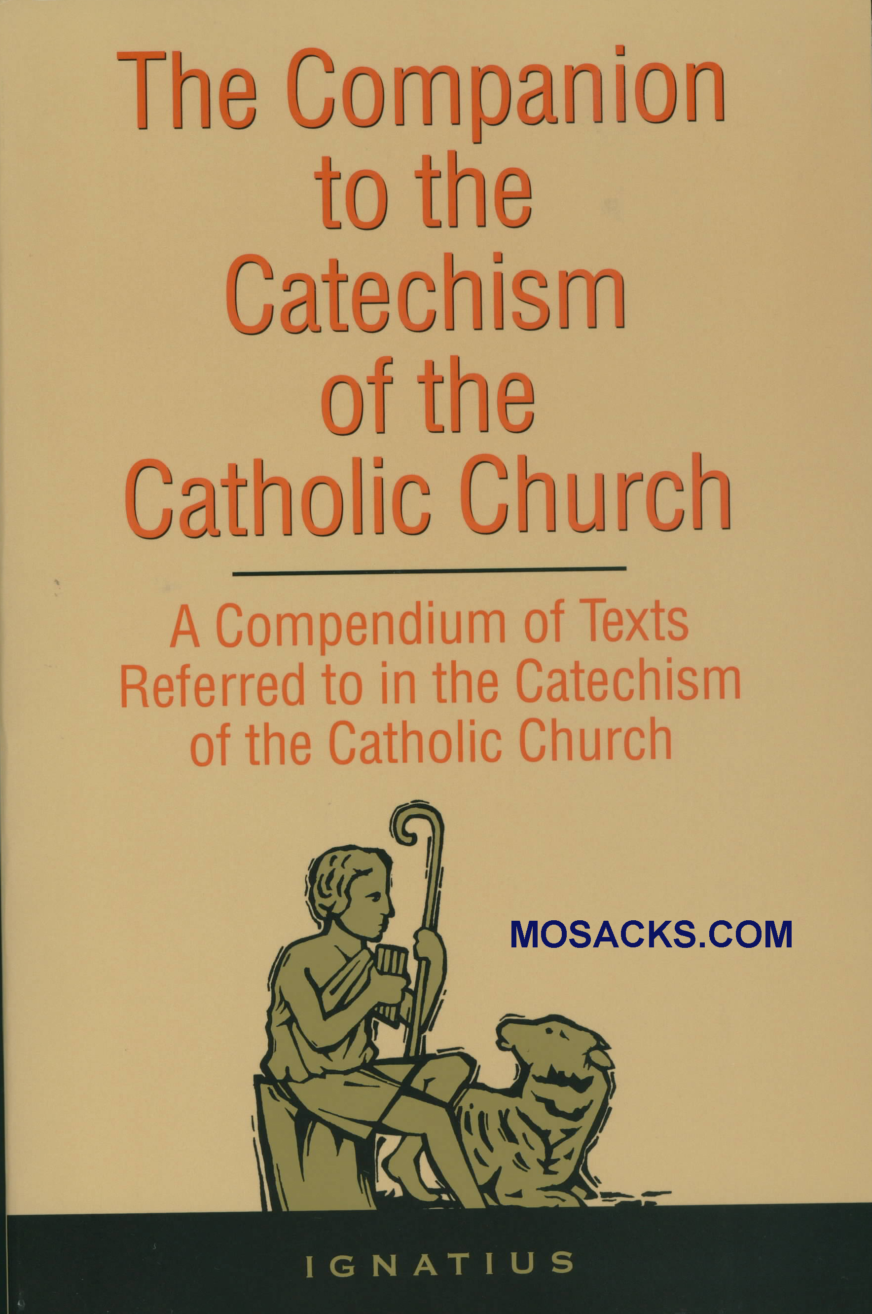 Companion to the Catechism of the Catholic Church by Ignatius Press 108-9780898704518