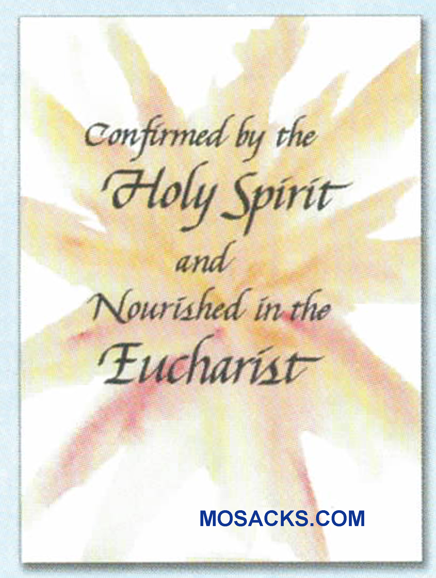 Confirmed By The Holy Spirit And Nourished In The Eucharist Greeting Card -WCA8104 An RCIA Greeting Card 