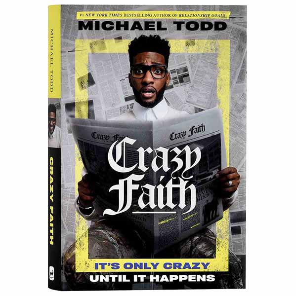 "Crazy Faith" by Michael Todd - 9780593239193