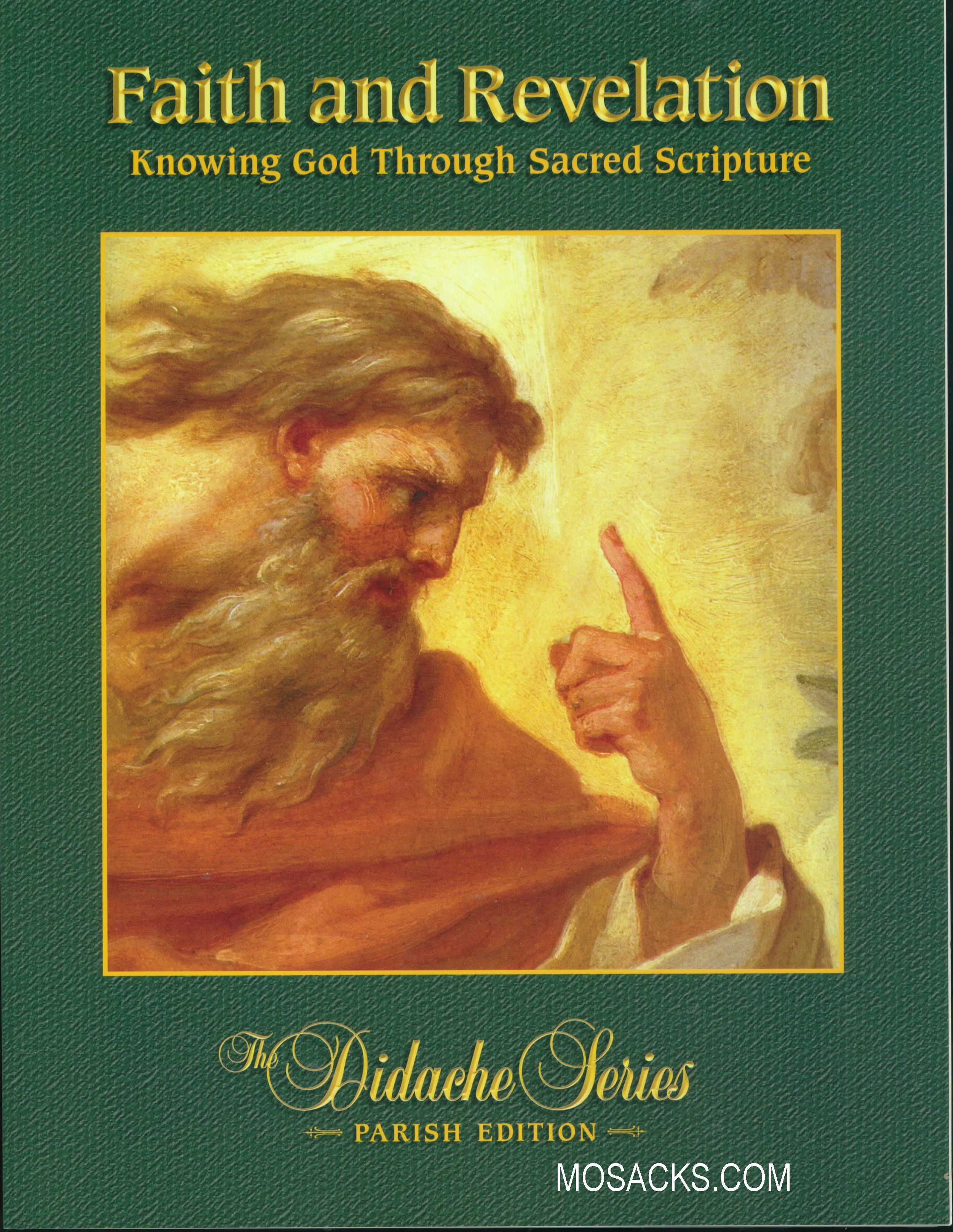 Faith and Revelation: Knowing God Through Sacred Scripture by Dr. Scott Hahn 445-45808
