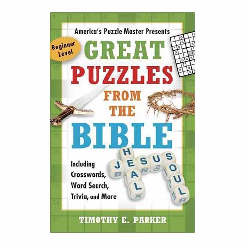 "Great Puzzles from the Bible" by Timothy E. Parker - 9781439192269