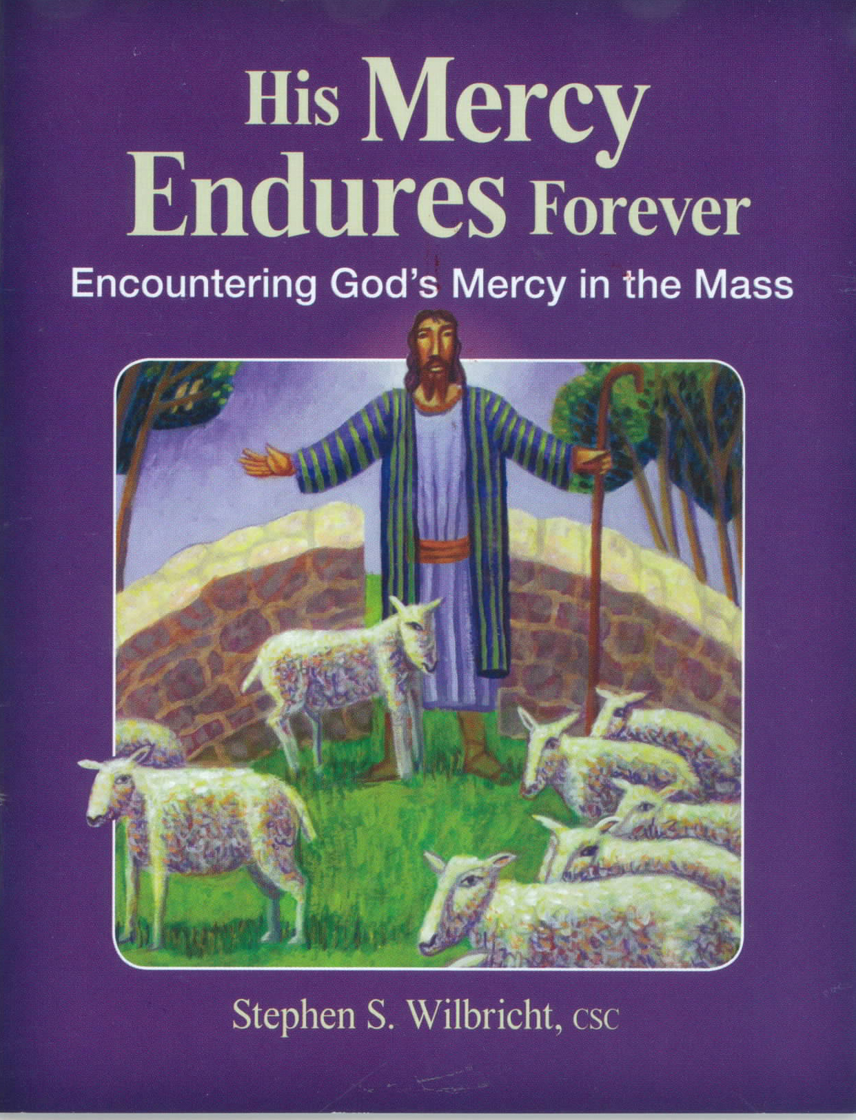 His Mercy Endures Forever from Liturgy Training Publications 120-9781616712938