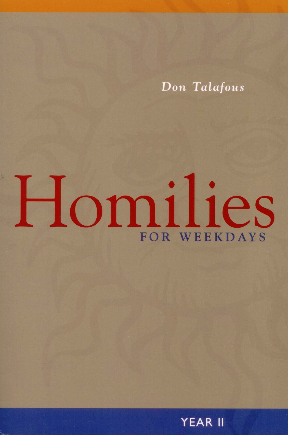 Homilies For Weekdays Year II, by Don Talafous #9780814630324
