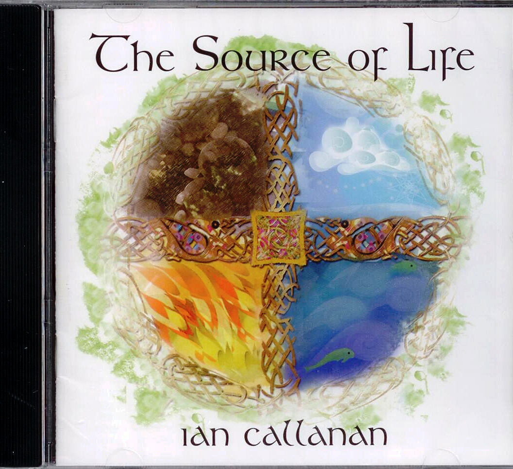 Ian Callanan, Artist; The Source of Life, Title; Music CD
