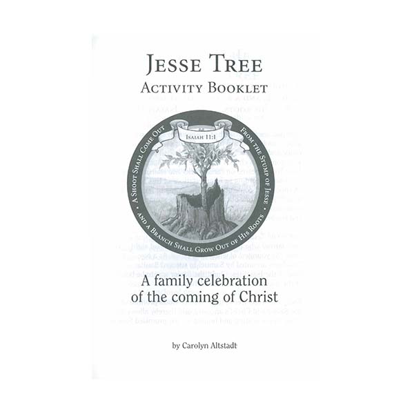 Jesse Tree Activity Booklet by Carolyn Altstadt 67-73101