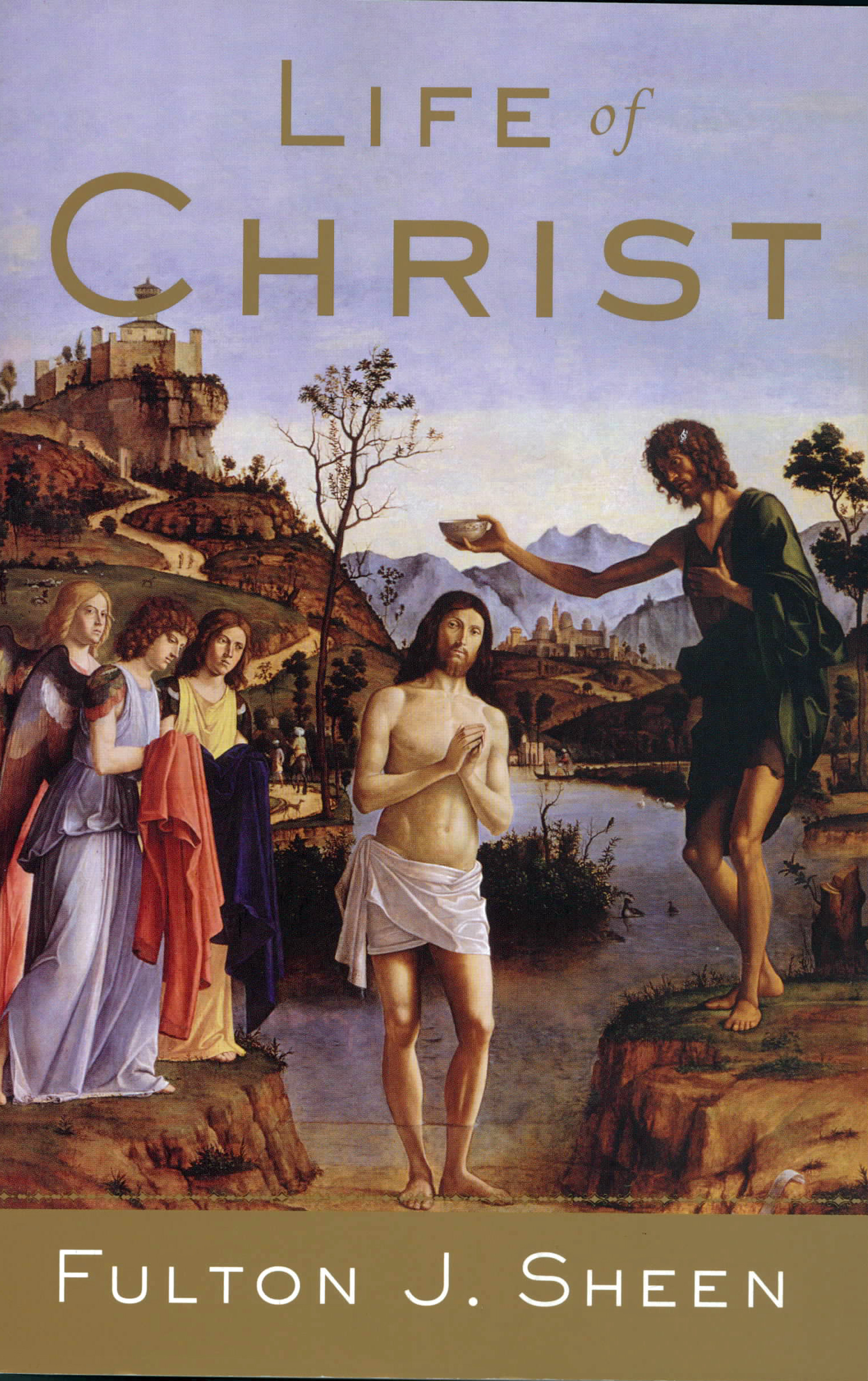 Life of Christ By Fulton J. Sheen 108-9780385132206