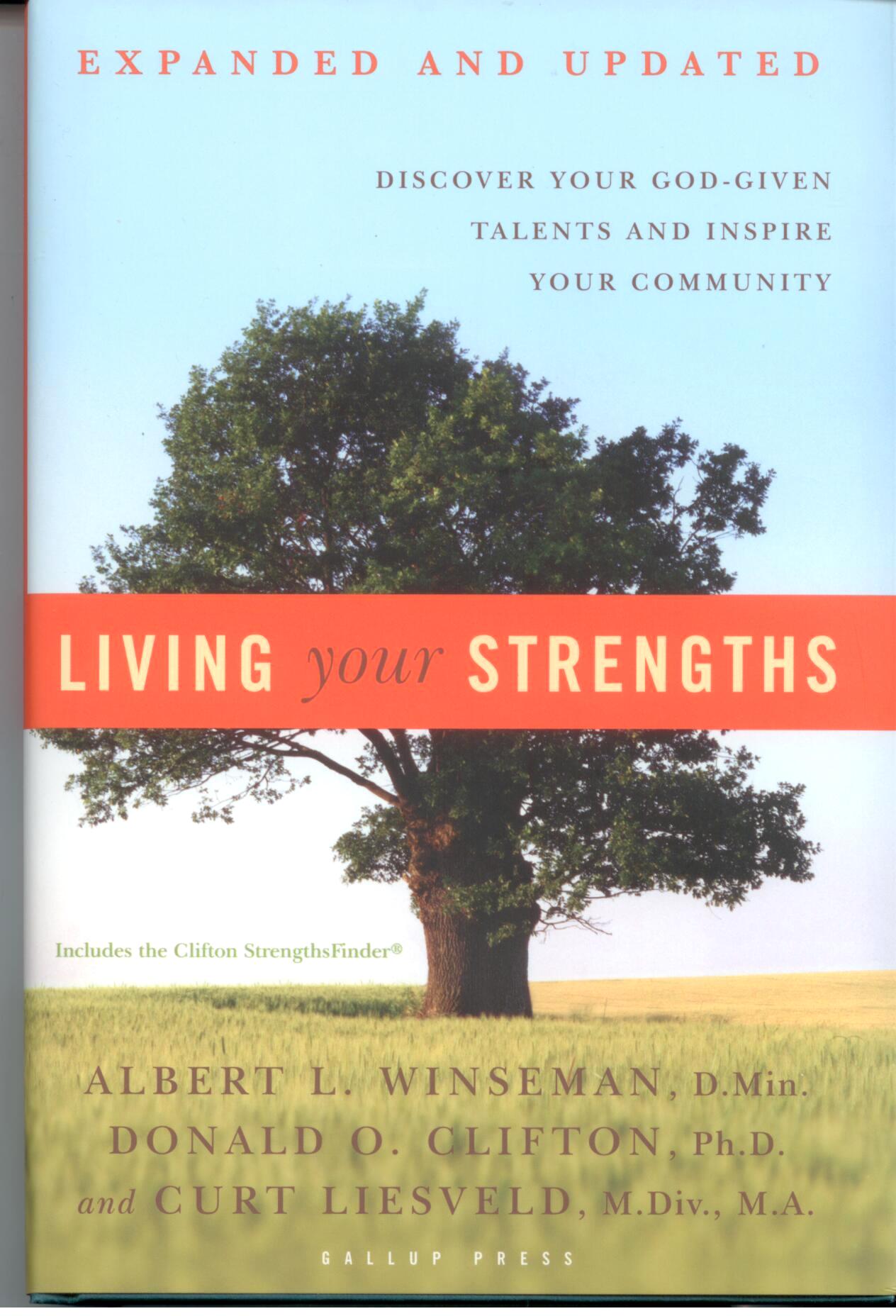 Living Your Strengths by Albert L. Winseman 108-9781595620026
