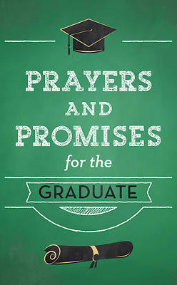 Prayers And Promises For The Graduate-9781643523019