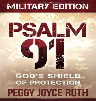 Psalm 91: God's Shield of Protection (Military)
