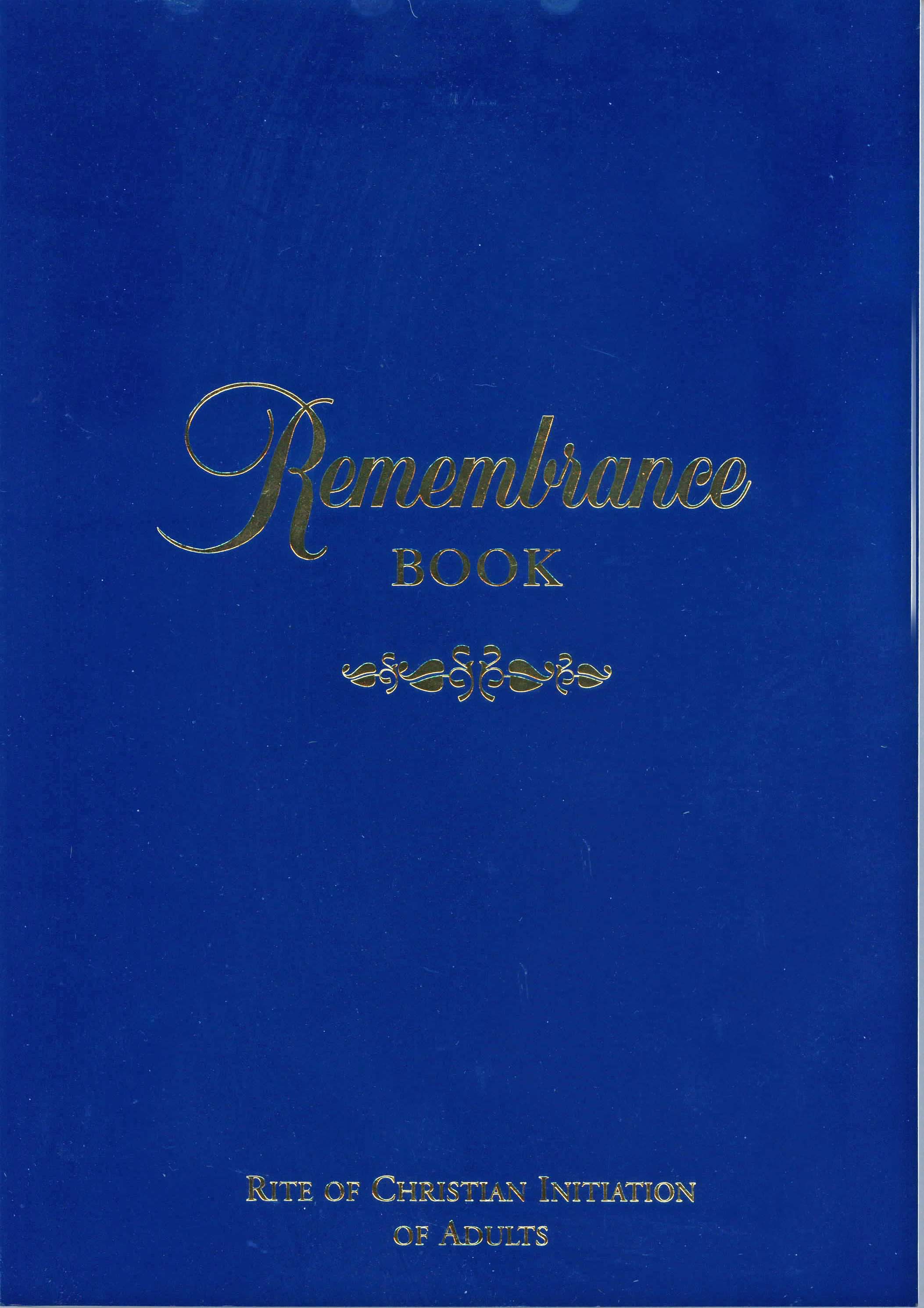 Remembrance Book: Rite Of Christian Initiation of Adults by RCL Benziger 347-9780782907681
