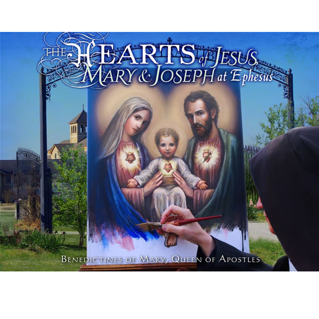 The Hearts of Jesus, Mary and Joseph at Ephesus - Benedictines of Mary - CD