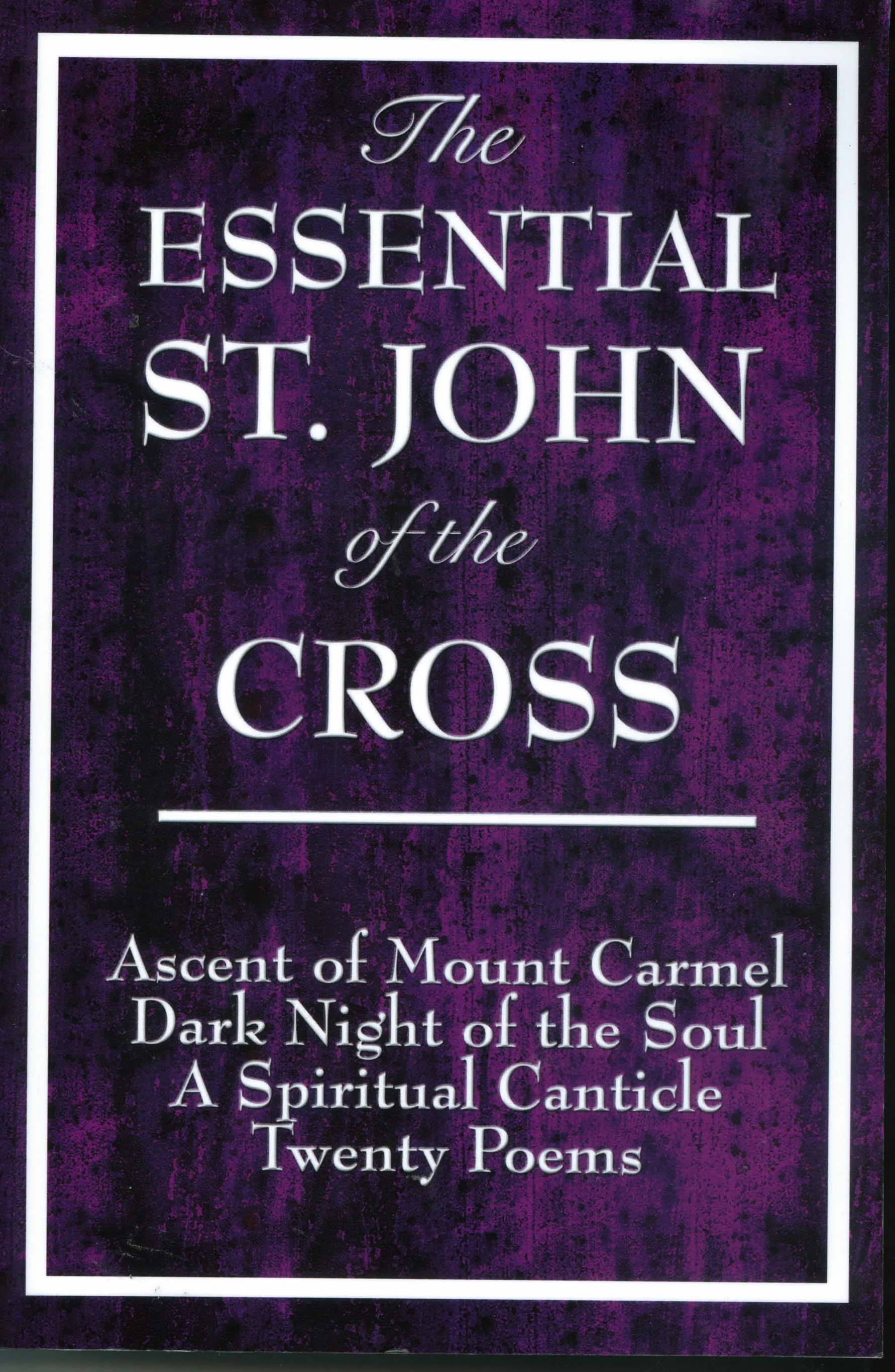 The Essential John of the Cross from Wilder Publications 108-9781604592849