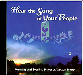 The Monks of Weston Priory, Artist; Hear the Song of Your People CD