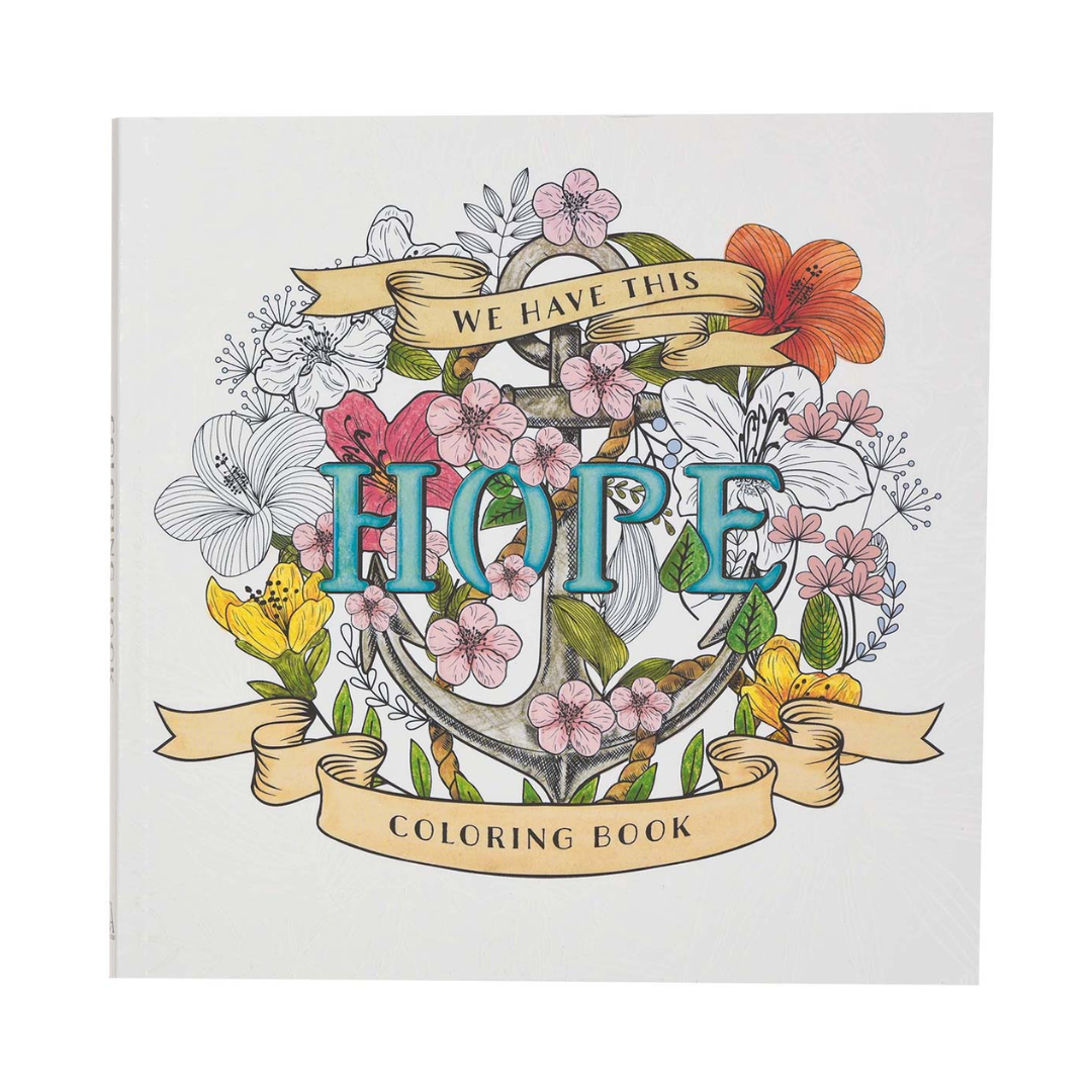 "We Have This Hope" Inspirational Coloring Book for Adults