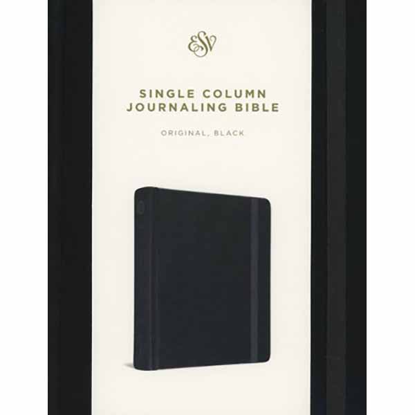 ESV Single Column Journaling Bible (from Crossway Books)
