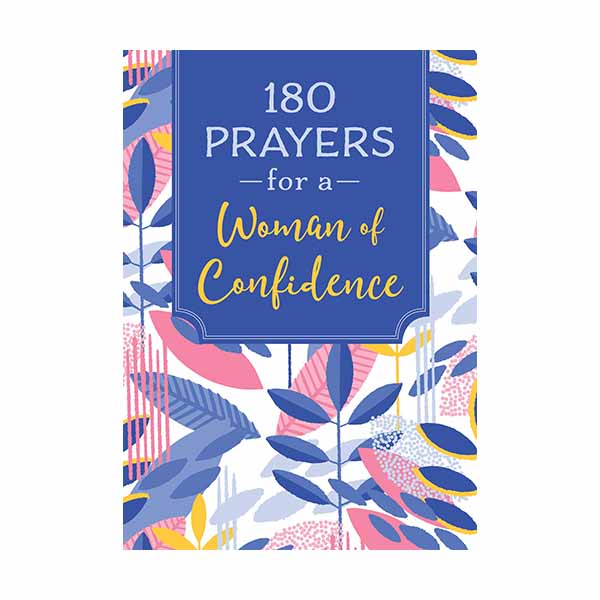 180 Prayers for a Woman of Confidence - 9781643528656