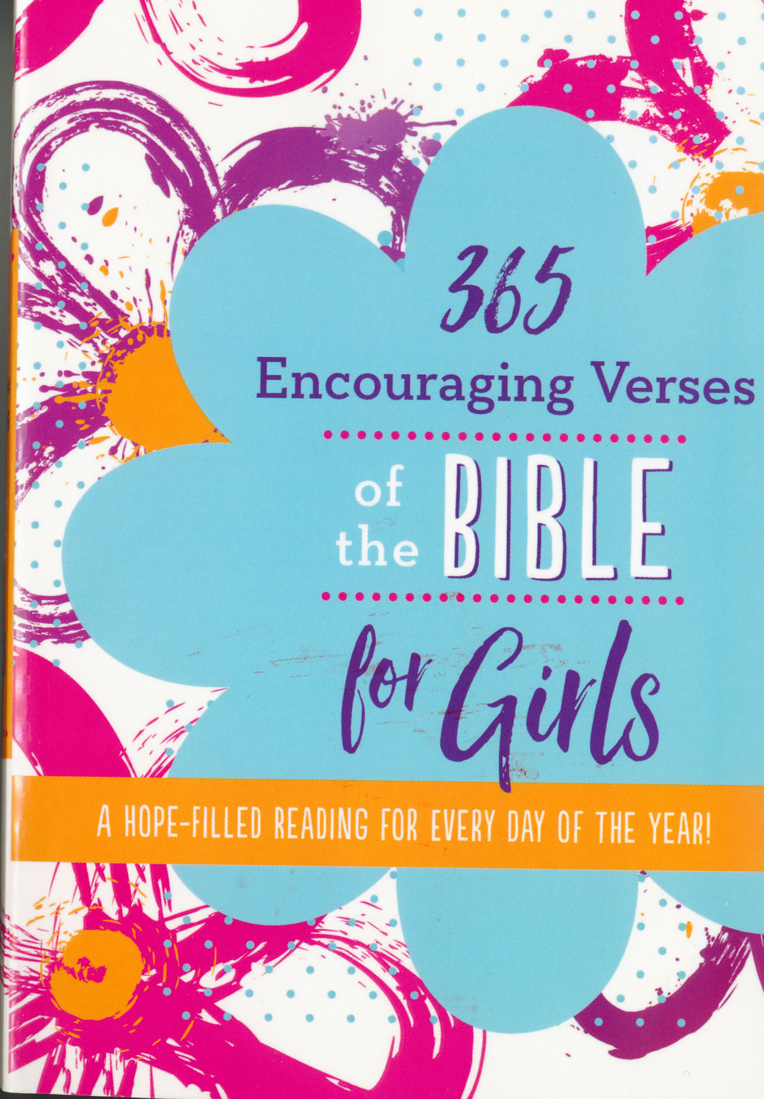 365 Encouraging Verses of the Bible for Girls from Barbour Books 108-9781683223481