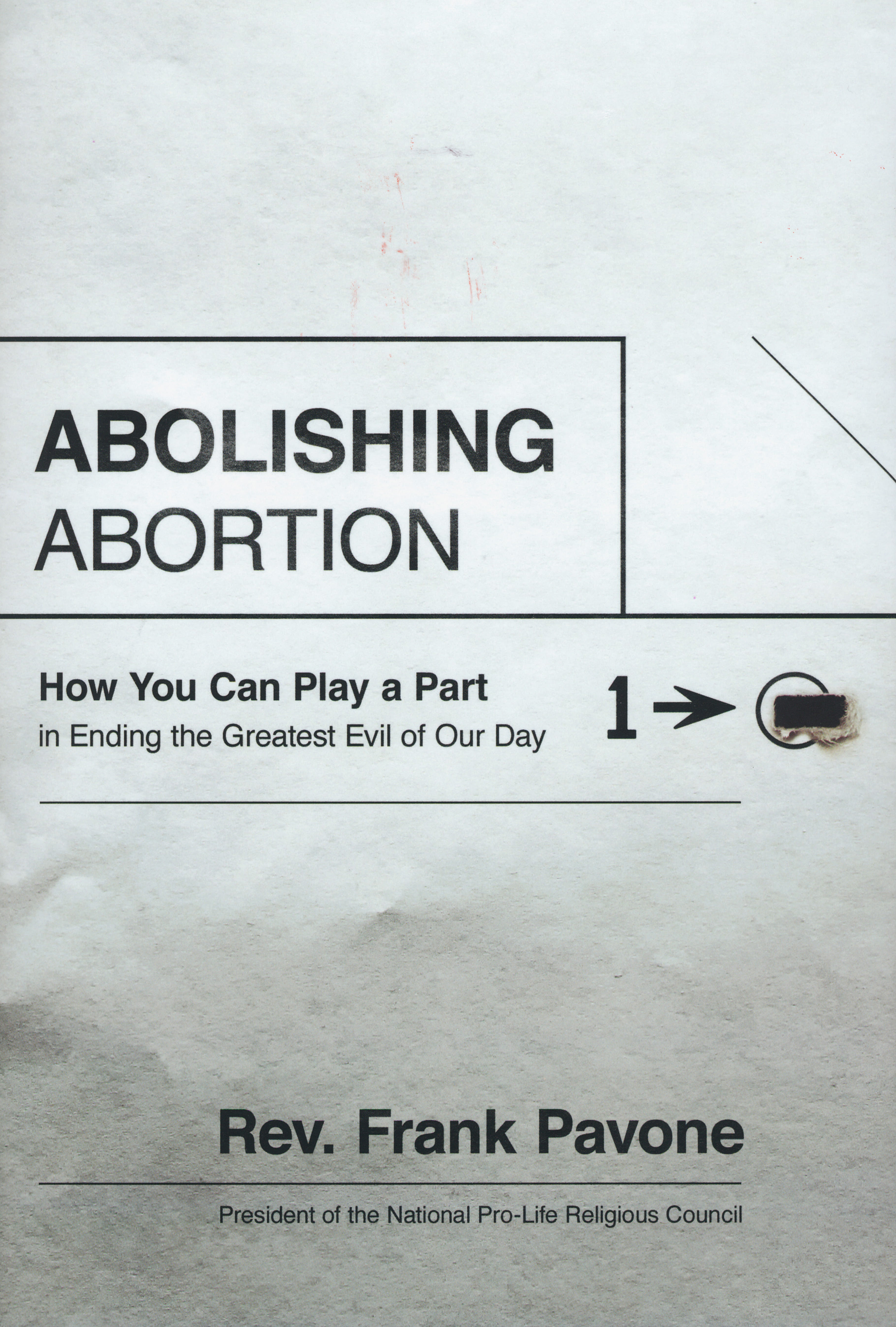 Abolishing Abortion by Frank Pavone 77- 9781400205721