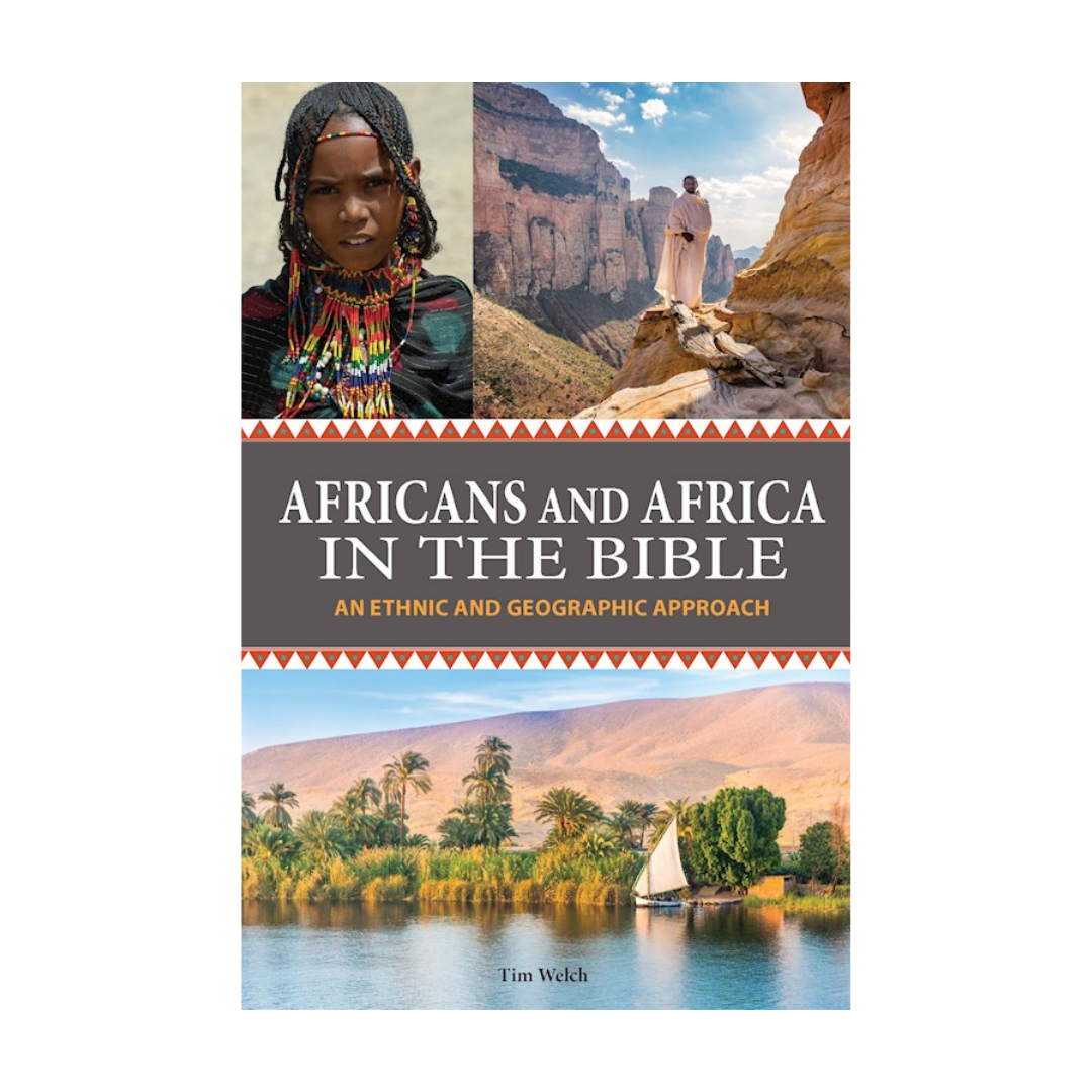 "Africans and Africa in the Bible" by Tim Welch