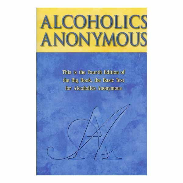 Alcoholics  Anonymous Fourth Edition