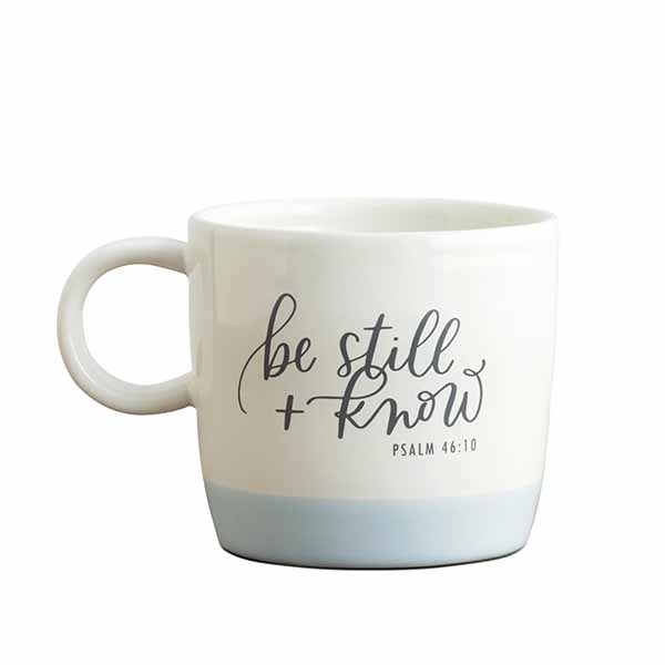 "Be Still and Know" Inspirational Ceramic Mug