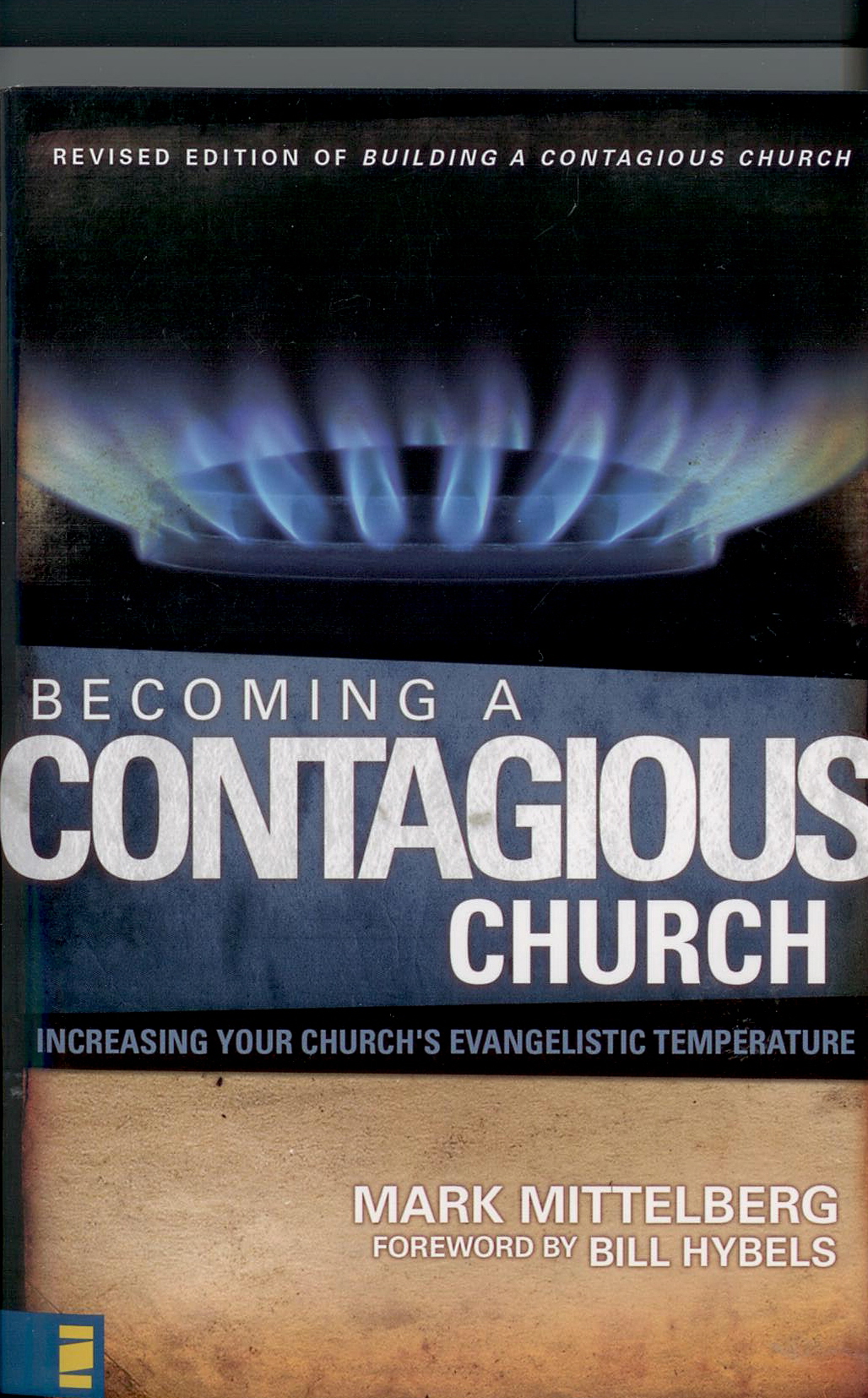 Becoming A Contagious Church by Mark Mittelberg