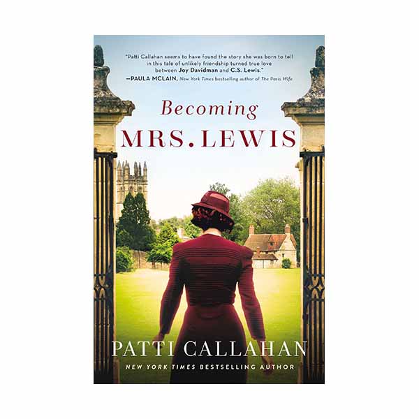 "Becoming Mrs. Lewis" by Patti Callahan - 9780785224501