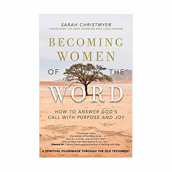"Becoming Women of the Word" by Sarah Christmyer - 9781594718779