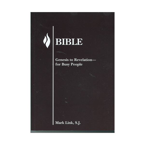 BIBLE: Genesis to Revelation by Mark Link, S.J. 347-9780895556691