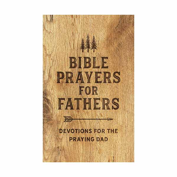 Bible Prayers for Fathers - 9781643523033