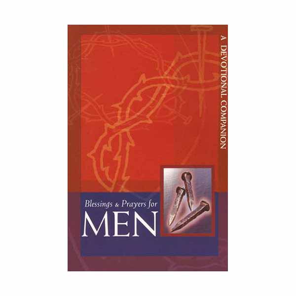 Blessings and Prayers for Men: A Devotional Companion Devotional