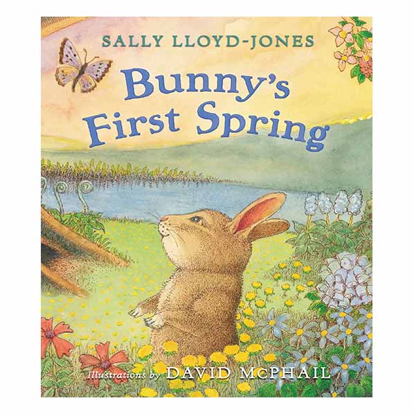 "Bunny's First Spring" by Sally Lloyd Jones-9780310733867