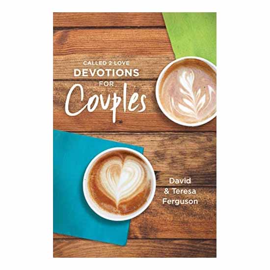 "Called 2 Love: Devotions for Couples" by David and Teresa Ferguson - 9781496442819