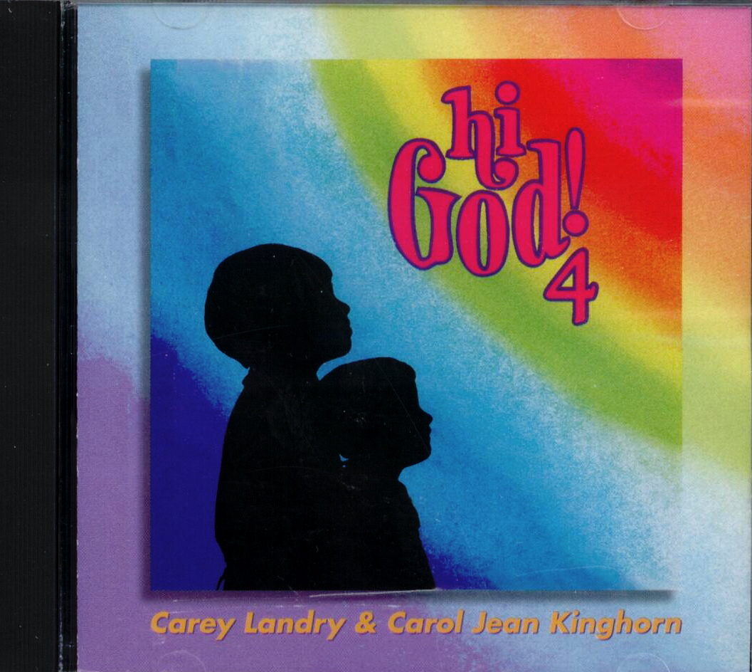 Hi God 4, Title; Music CD; Carey Landry, Carol Jean Kinghorn, Artists