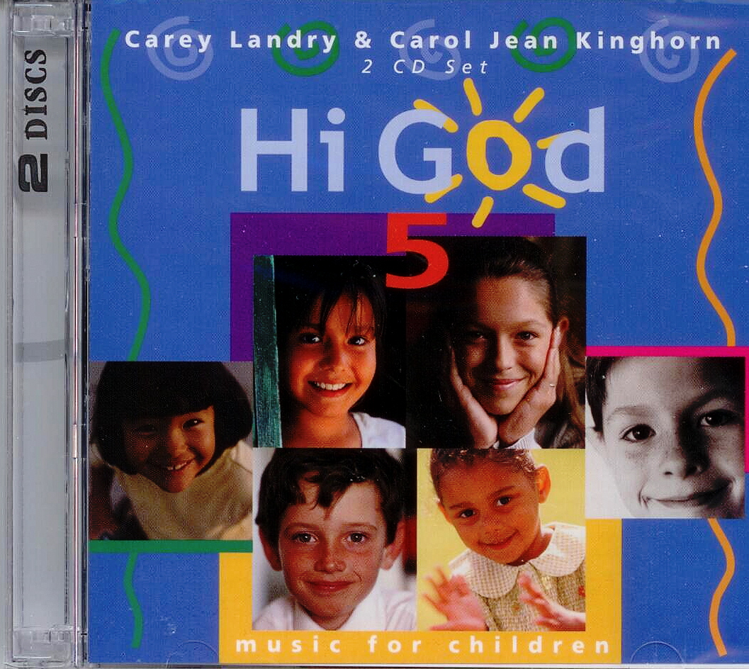 Hi God 5, Title; Music CD; Carey Landry, Carol Jean Kinghorn, Artists