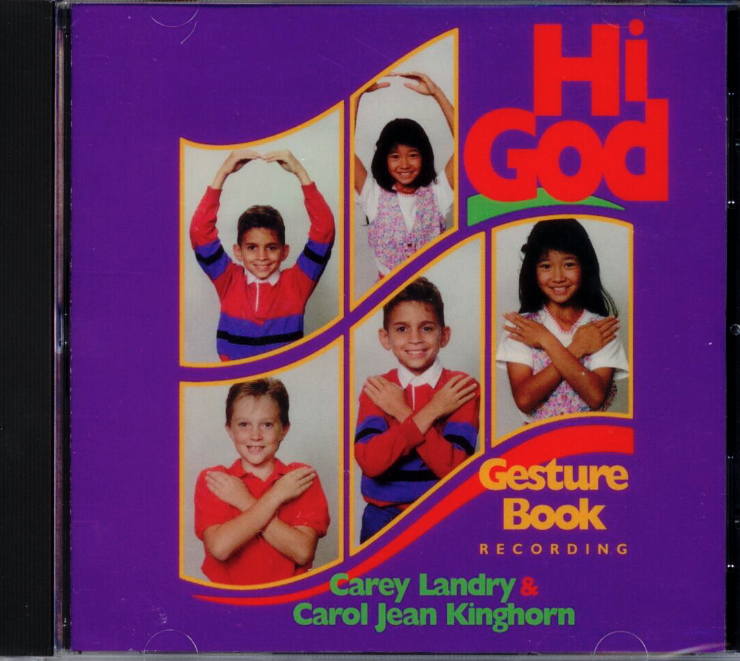 Hi God Gesture Book, Title; Music CD; Carey Landry, Carol Jean Kinghorn