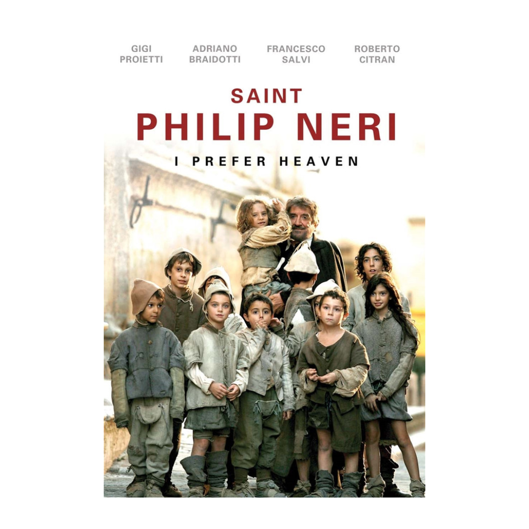 DVD Saint Philip Neri: I Prefer Heaven