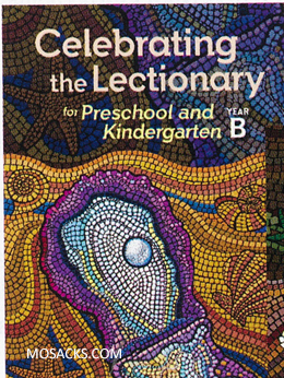 Celebrating the Lectionary Year B for Preschool/Kindergarten-CTLKB