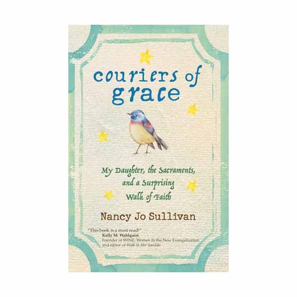 "Couriers of Grace" by Nancy Jo Sullivan - 9781594716799
