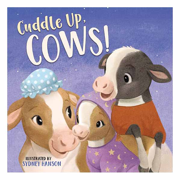 "Cuddle Up, Cows!" from Thomas Nelson
