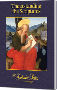 Didache Series Understanding the Scriptures, Parish Edition 45860