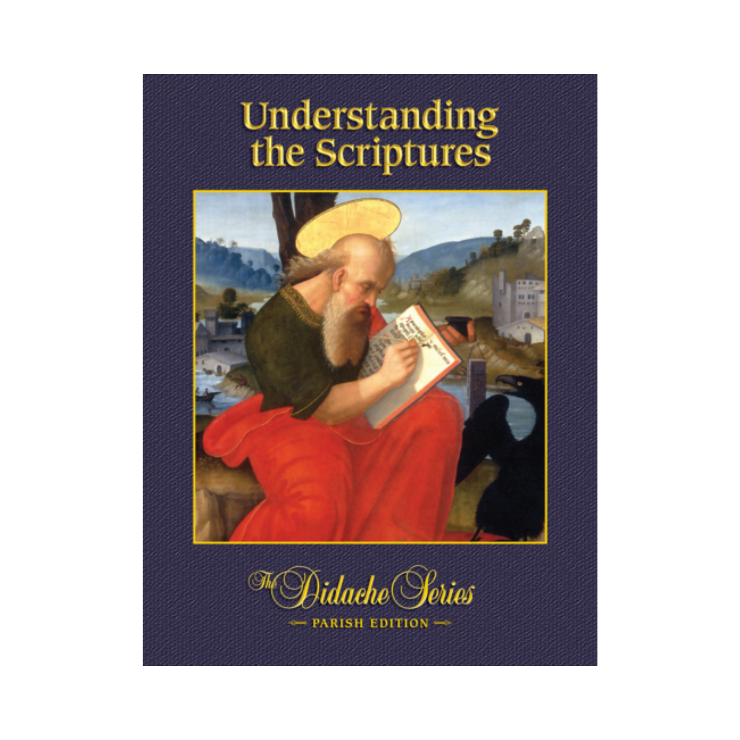 Didache Series Understanding the Scriptures, Parish Edition by Scott Hahn 445-978193604586045860