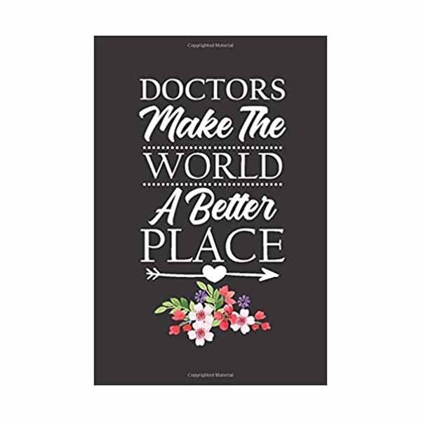 "Doctors Make the World a Better Place" Journal