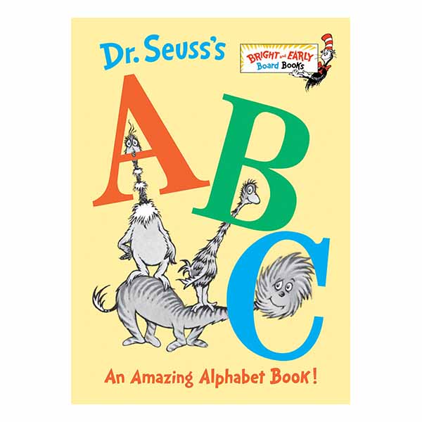 "Dr. Seuss's ABC: An Amazing Alphabet Book!" by Dr. Seuss - 9780679882817