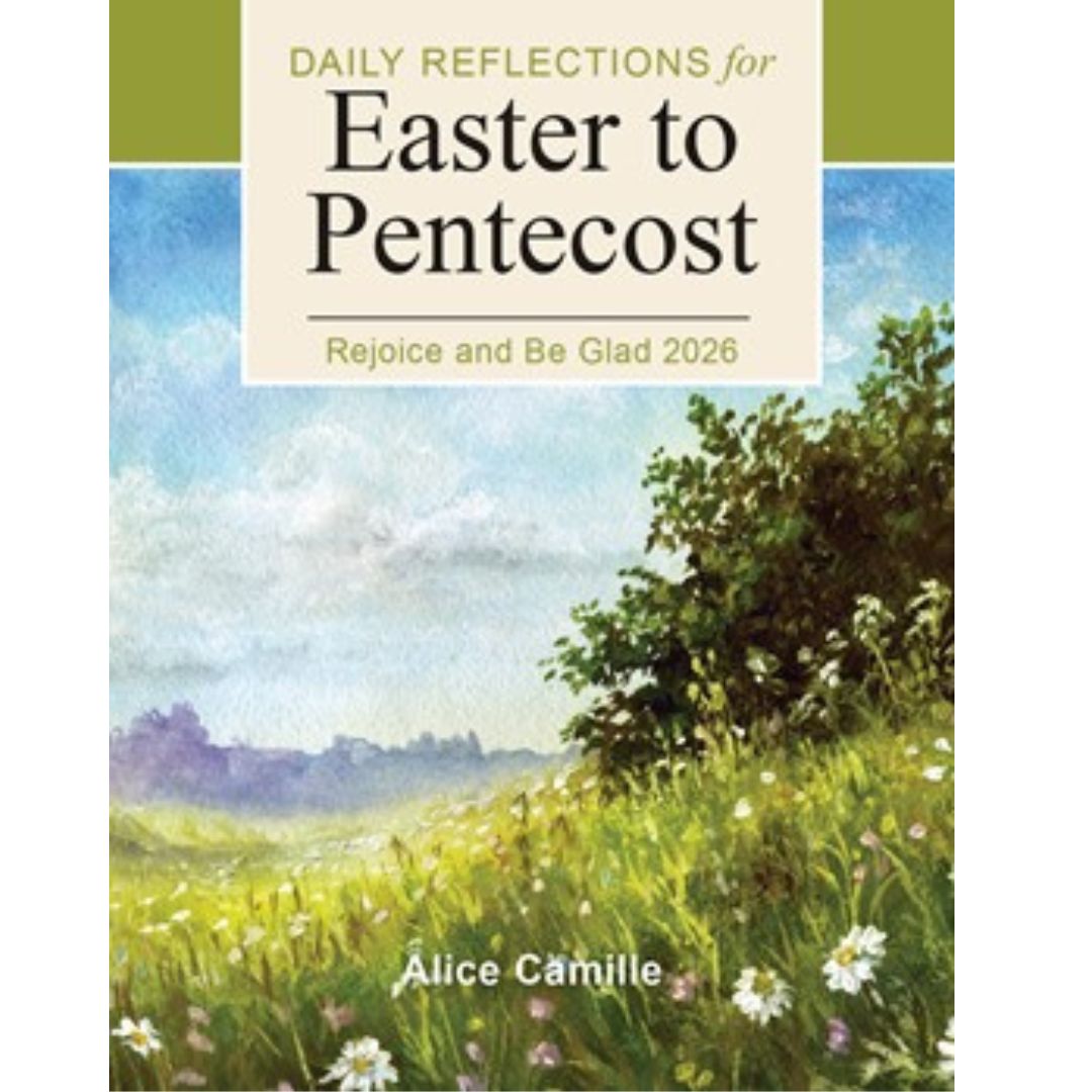 Rejoice and Be Glad Daily Reflections for Easter to Pentecost 2026